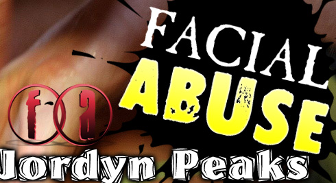 Jordyn Peaks at Facialabuse.com
